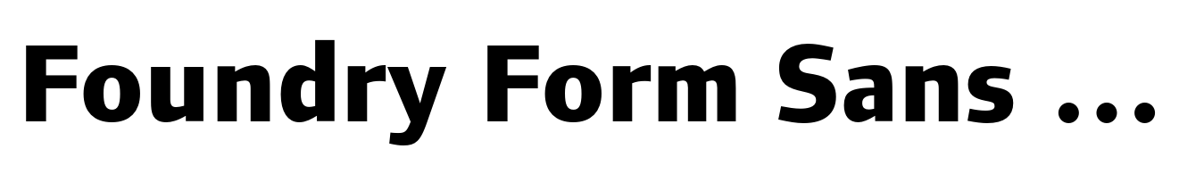 Foundry Form Sans ExtraBold
